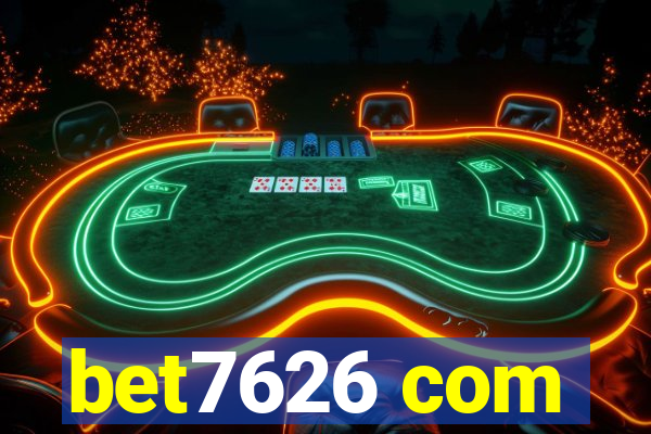 bet7626 com